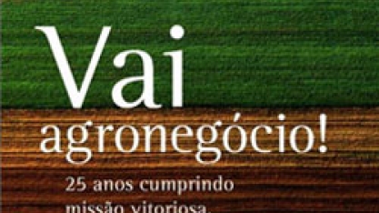 Marcos Fava Neves lança livro digital em comemoração ao agronegócio