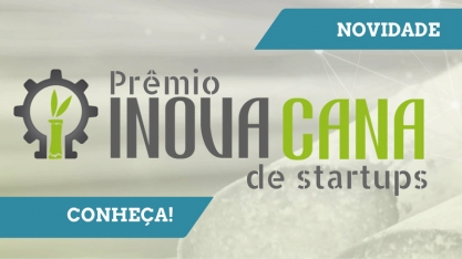 Últimos dias para inscrever-se no Prêmio InovaCana