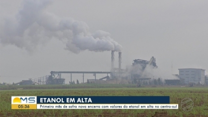 Primeiro mês da safra nova de cana encerra com valores do etanol em alta em MS
