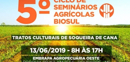  Convite 5° Ciclo de Seminários Agrícolas Biosul e Embrapa / 2° Encontro