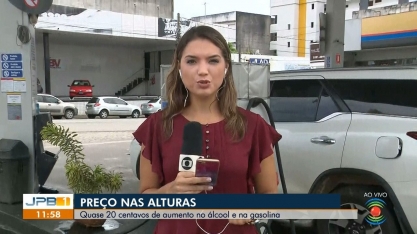 Etanol e gasolina estão R$0,20 mais caro em Campina