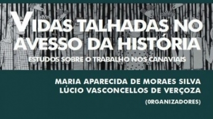 Pesquisadores da UFSCar lançam livro sobre o trabalho nos canaviais