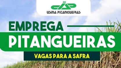 Usina Pitangueiras abre mais de 100 vagas de emprego