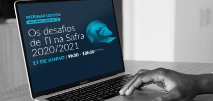 Webinar aponta os desafios de TI na safra de 2020/2021