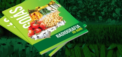 Mapeamento do agro revela o protagonismo do setor na economia goiana