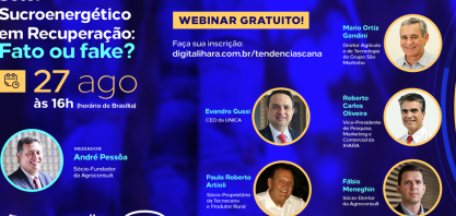 O que é fato e o que é fake sobre a recuperação do setor sucroenergético