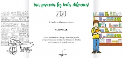 Agrovale renova pelo 20º ano ‘Selo Empresa Amiga da Criança’ da Fundação Abrinq