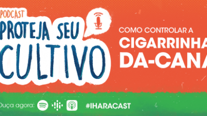 O primeiro podcast de manejo de pragas, doenças e daninhas já está no ar!