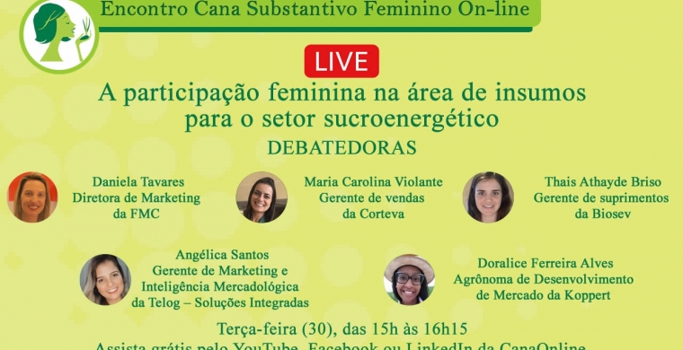 Nesta terça-feira acontece a 10ª e última Live do Encontro Cana Substantivo Feminino On-line