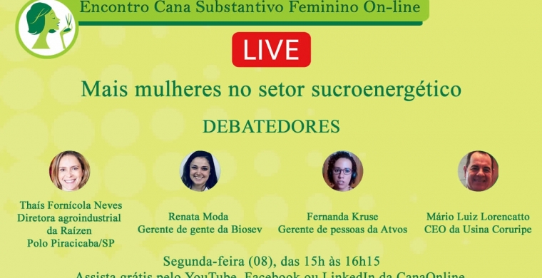 Live Mais mulheres no Setor Sucroenergético acontece hoje, 8 de março, Dia Internacional da Mulher, às 15 horas