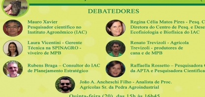 Confira os links para acompanhar grátis a live: A cana-de-açúcar e o show da muda pré-brotada (MPB)