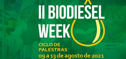 Ubrabio, Embrapa e EPE realizam II Biodiesel Week