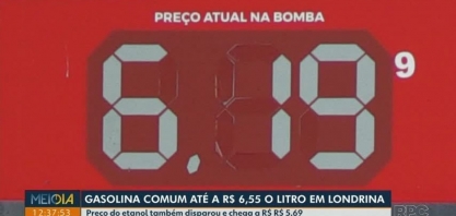 Preço da gasolina chega a R$ 6,55 em Londrina