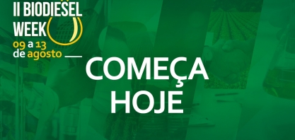 II Biodiesel Week começa nesta segunda para discutir o papel do biodiesel no desenvolvimento sustentável do Brasil e do mundo