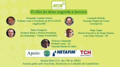 “O olho do dono engorda a lavoura” é o tema da próxima live da CanaOnline