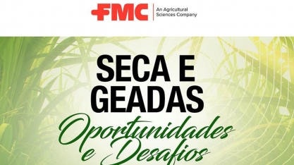 FMC promove evento para debater manejo da cana em condições climáticas desafiadoras