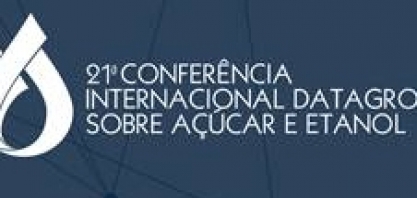 21ª Conferência Internacional DATAGRO sobre Açúcar e Etanol acontece pela primeira vez em formato híbrido