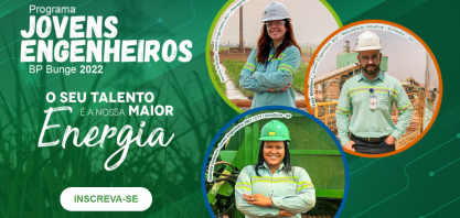 BP Bunge Bioenergia abre inscrições para os programas de Trainees e Jovens Engenheiros