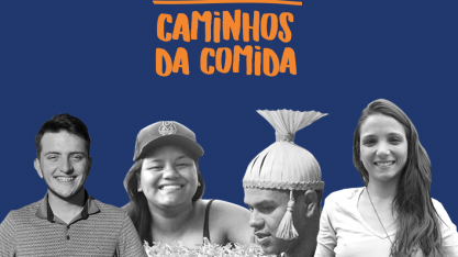 Jovens refazem o caminho da semente ao prato para falar da sustentabilidade da comida