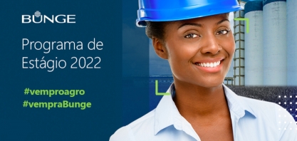 Bunge prorroga inscrições para Programa de Estágio