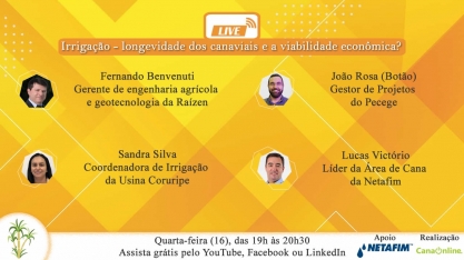 Confira os links para acompanhar a live: Irrigação - longevidade dos canaviais e a viabilidade econômica