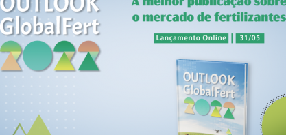 Lançamento da publicação mais completa sobre fertilizantes: Outlook GlobalFert 2022