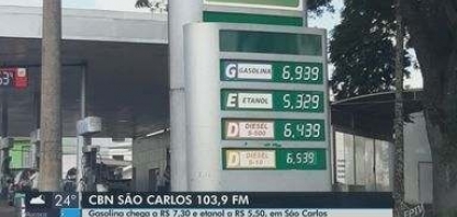 Gasolina chega a R$ 7,30 e etanol a R$ 5,50, em São Carlos