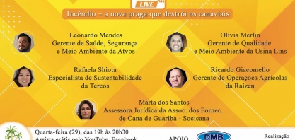 Confira os links para acompanhar a live: Incêndio – a nova praga que destrói os canaviais
