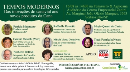 Inscrições abertas para o debate “Tempos Modernos” que acontecerá na Fenasucro & Agrocana
