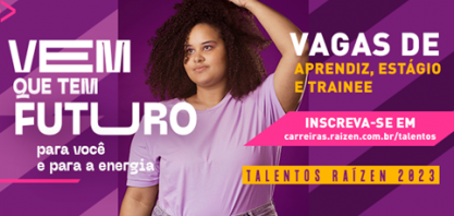 Raízen abre mais de 720 vagas para trainee, estágio e aprendiz