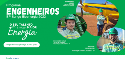 Programa Engenheiros 2023 da BP Bunge acelera carreira profissional