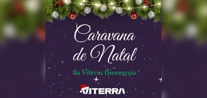 Viterra Bioenergia irá promover primeira Caravana de Natal em Junqueirópolis e Guararapes