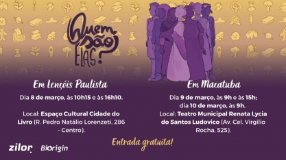 Zilor traz para Lençóis e Macatuba espetáculo infanto-juvenil sobre protagonismo feminino em celebração ao Dia Internacional da Mulher