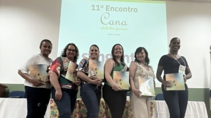 Mulheres da Usina Estiva são homenageadas no 11º Encontro Cana Substantivo Feminino