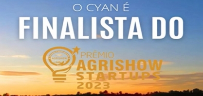 Prêmio Agrishow de Startups conta com 11 finalistas e a Cyan Agroanalytcs é uma delas