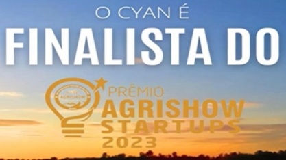 Prêmio Agrishow de Startups conta com 11 finalistas e a Cyan Agroanalytcs é uma delas