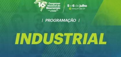 Sala Industrial terá temas inéditos no maior congresso de bioenergia do mundo