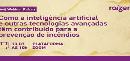 É hoje! Não perca a 4ª edição do Webinar de Prevenção a Incêndios da Raízen