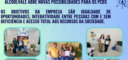 Alcoolvale abre novas possibilidades para os PCDs