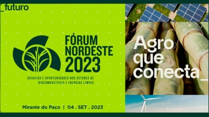 Fórum Nordeste discute os desafios e oportunidades nos setores de biocombustíveis, etanol e energias limpas