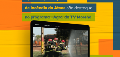 TV Morena: Ações de Prevenção de Incêndios da Atvos são destaque
