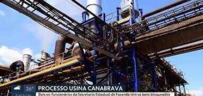 Justiça bloqueia bens de suspeitos de esquema envolvendo Usina Canabrava