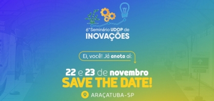 Com 12 trilhas de aprendizado, UDOP prepara Maior Seminário Técnico de Inovações nos dias 22 e 23 de novembro