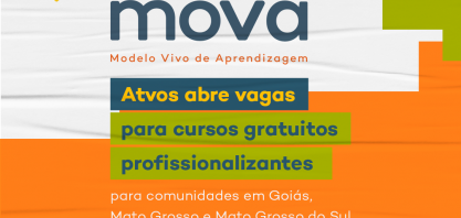 Atvos abre vagas para cursos profissionalizantes gratuitos em Goiás, Mato Grosso e Mato Grosso do Sul