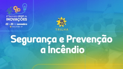 Maior Seminário Técnico de Inovações: Trilha reúne mais de 20 especialistas em discussões sobre segurança e prevenção a incêndio