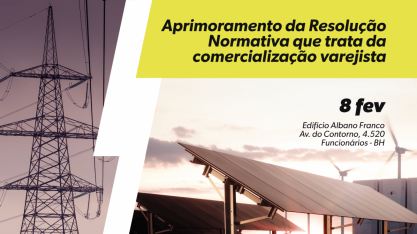 FIEMG realiza evento sobre regulação do mercado varejista de energia