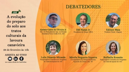 Nesta quarta, 28, tem a live: A evolução do preparo do solo aos tratos culturais da lavoura canavieira
