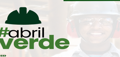 Abril Verde Clealco: Mês de conscientização sobre a importância do Trabalho Seguro