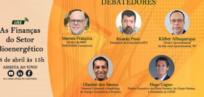 Como está a situação financeira do setor? Confira na live de hoje: As Finanças do Setor Bioenergético