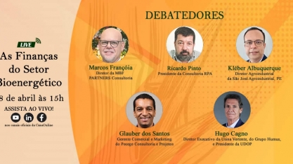 Como está a situação financeira do setor? Confira na live de hoje: As Finanças do Setor Bioenergético
